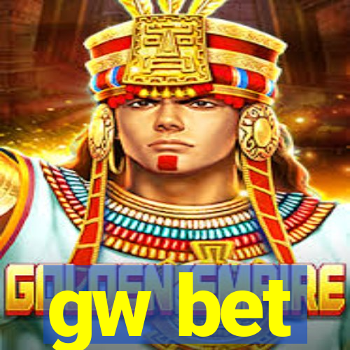 gw bet